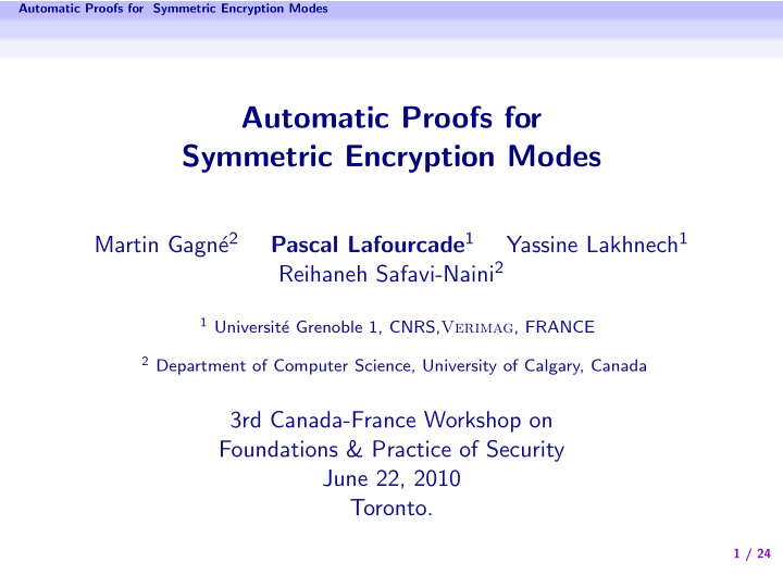 automatic proofs for symmetric encryption modes
