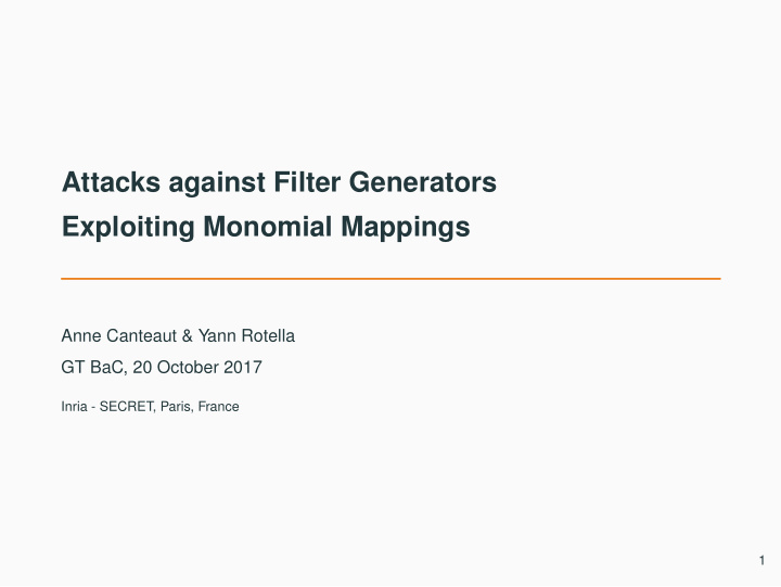 attacks against filter generators exploiting monomial