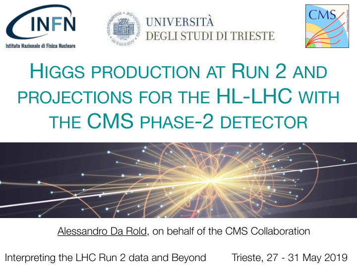 h iggs production at r un 2 and projections for the hl