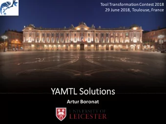 YA  YAMTL Solutions  Artur Boronat  YA  YAMTL  Declarative M2M trafos in Xtend  Inspired in