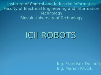 ICII ROBOTS  ICII ROBOTS  Ing. Frantiek Ducho  Ing. Marian Kik  Contents  Contents