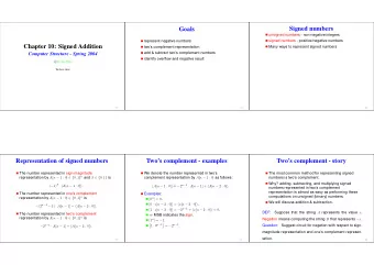 Signed numbers  Goals  unsigned numbers - non-negative integers  signed numbers - positive/negative