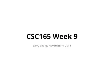 CSC165 Week 9  Larry Zhang, November 4, 2014  todays outline  exercises of big-Oh proofs