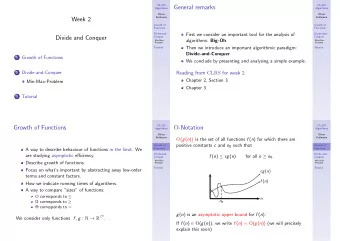 General remarks  Algorithms  Algorithms  Oliver  Oliver  Kullmann  Kullmann  Week 2  Growth of