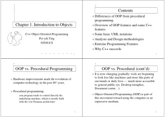 Contents  Differences of OOP from procedural  programming  Chapter 1. Introduction to Objects
