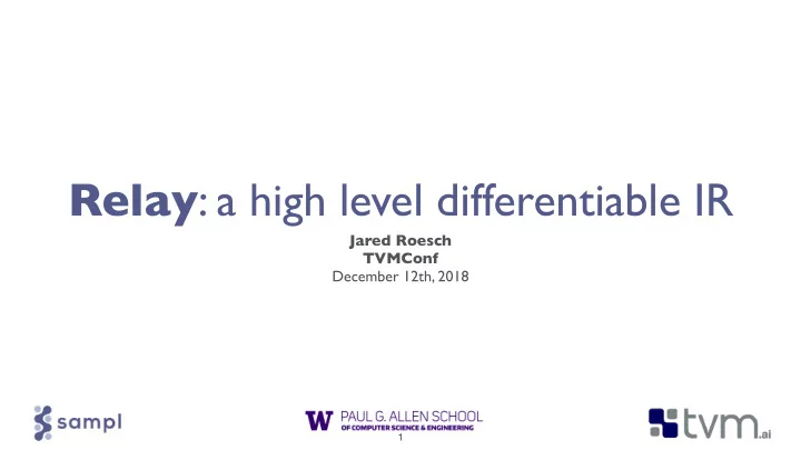 relay a high level differentiable ir