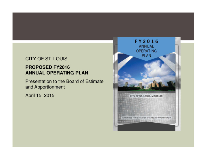 city of st louis proposed fy2016 annual operating plan