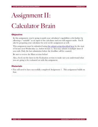 Assignment II:  Calculator Brain  Objective  In this assignment, youre going to push your