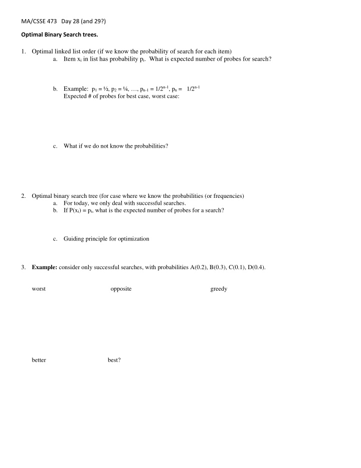 ma csse 473 day 28 and 29 optimal binary search trees 1