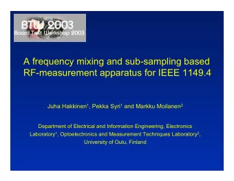A frequency mixing and sub-sampling based  RF-measurement apparatus for IEEE 1149.4 Juha Hakkinen 1