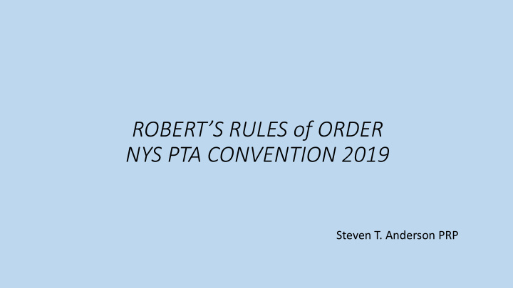 robert s rules of order nys pta convention 2019