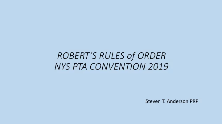 robert s rules of order nys pta convention 2019