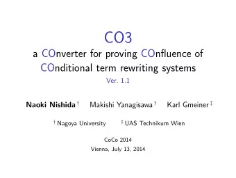 CO3  a COnverter for proving COnfluence of  COnditional term rewriting systems  Ver. 1.1 Naoki