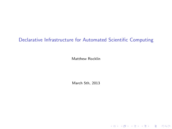 declarative infrastructure for automated scientific