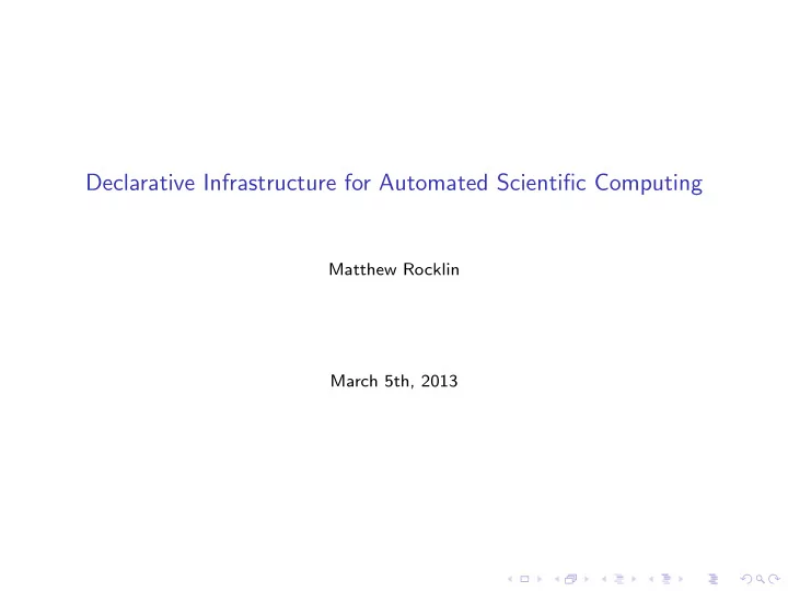 declarative infrastructure for automated scientific