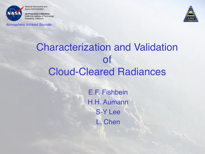 characterization and validation of cloud cleared radiances