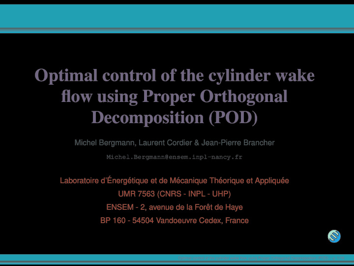optimal control of the cylinder wake flow using proper