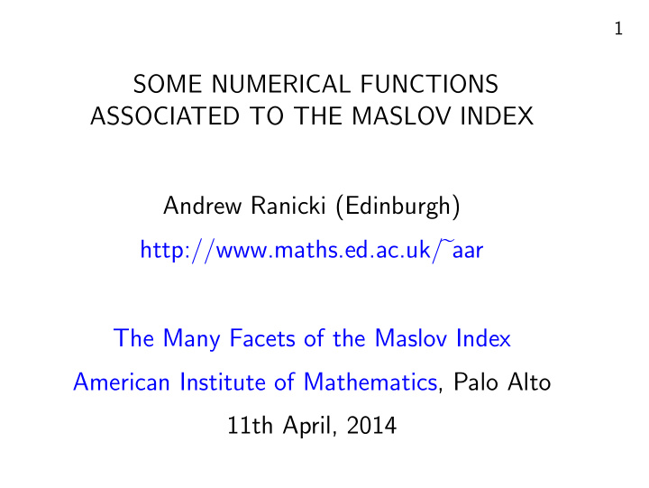 some numerical functions associated to the maslov index