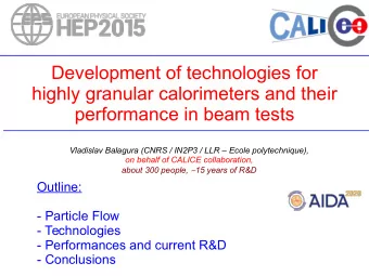 Development of technologies for  highly granular calorimeters and their  performance in beam tests