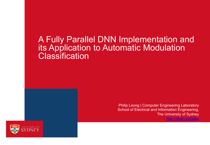 a fully parallel dnn implementation and its application