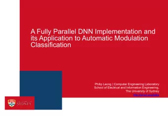 A Fully Parallel DNN Implementation and  its Application to Automatic Modulation  Classification