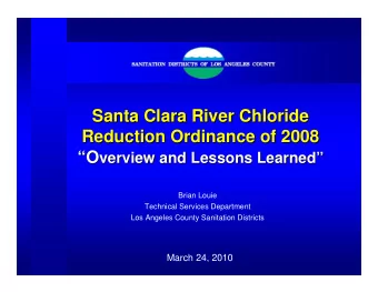 Santa Clara River Chloride  Santa Clara River Chloride  Reduction Ordinance of 2008  Reduction