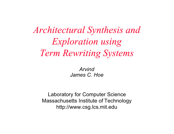 architectural synthesis and exploration using term