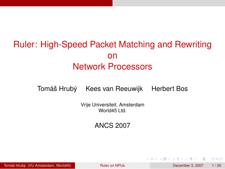 ruler high speed packet matching and rewriting on network