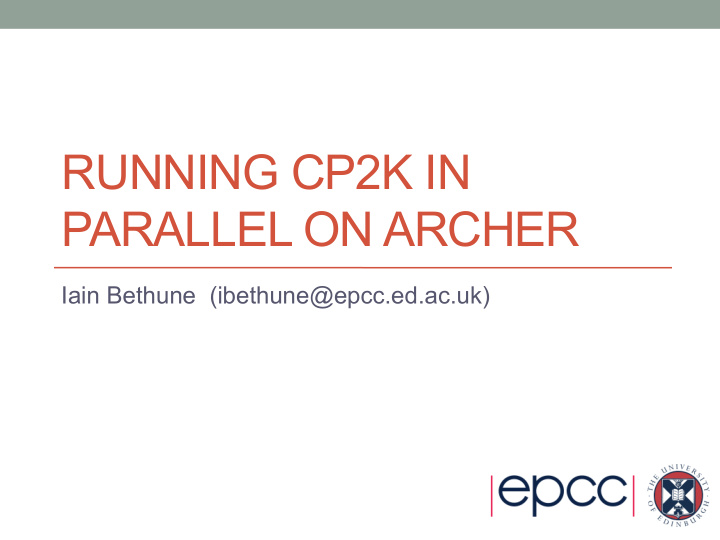 running cp2k in parallel on archer