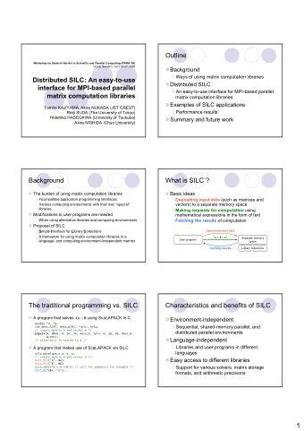 1  MPI-based SILC system  Data transfer: the sequential case  Currently based on a client-server
