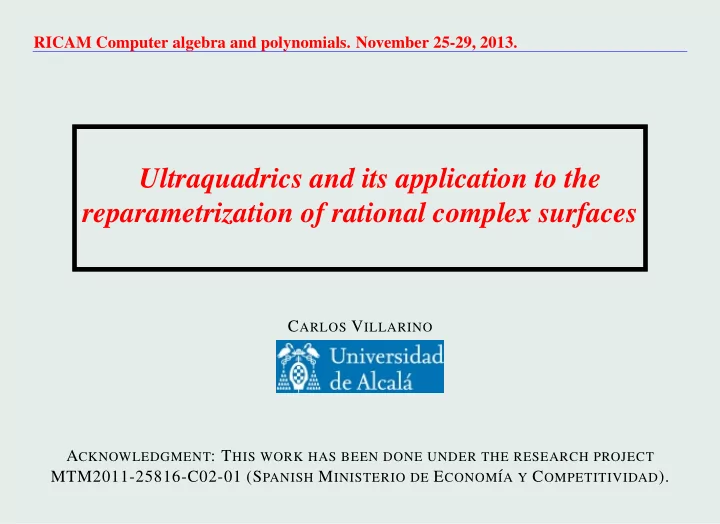 ultraquadrics and its application to the