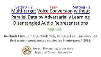 Multi-target Voice Conversion without  Parallel Data by Adversarially Learning  Disentangled Audio