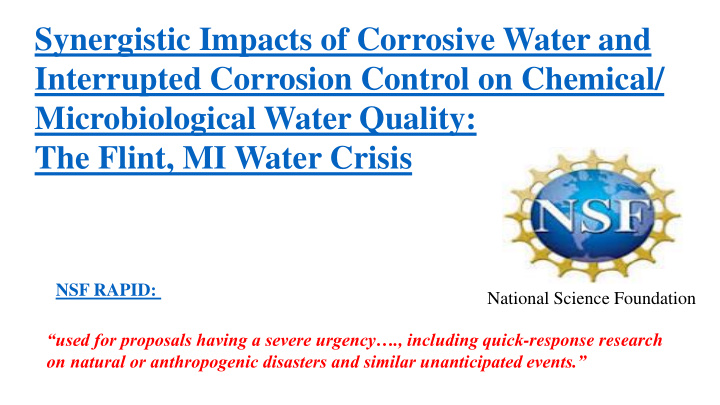 synergistic impacts of corrosive water and interrupted