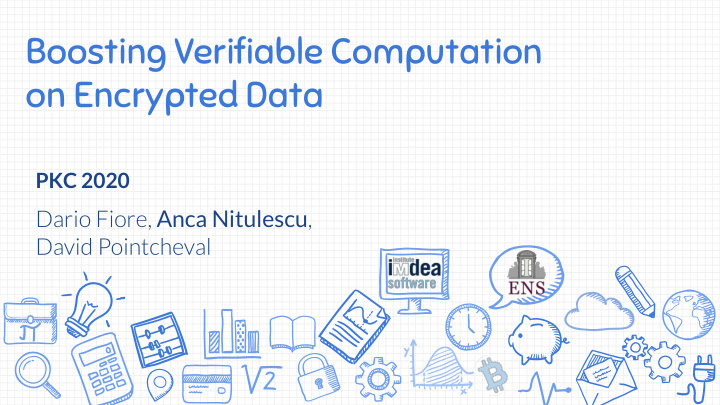 boosting verifiable computation on encrypted data