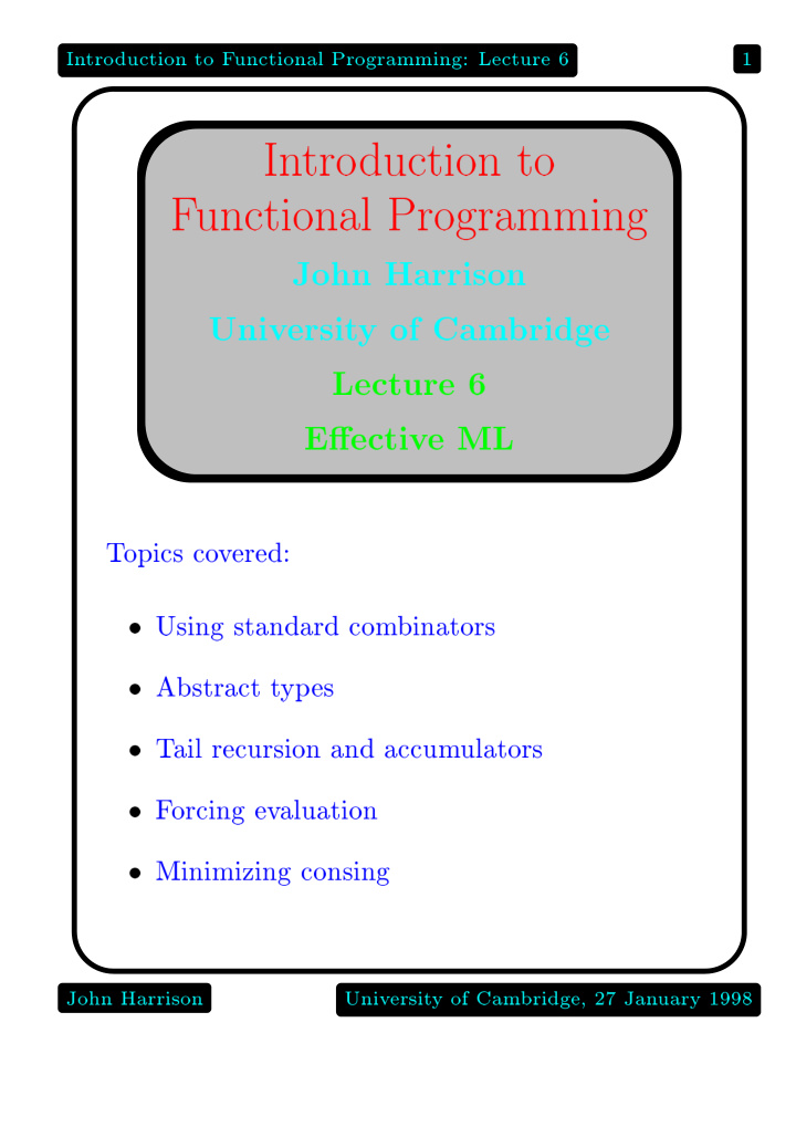 in tro duction to f unctional programming lecture 6 1 in