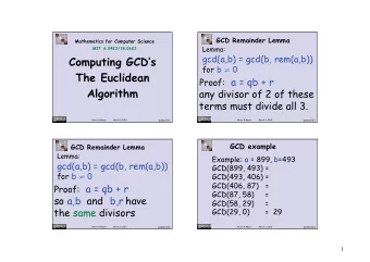 Computing GCDs for b  0  The Euclidean Proof: a = qb + r  Algorithm  any divisor of 2 of
