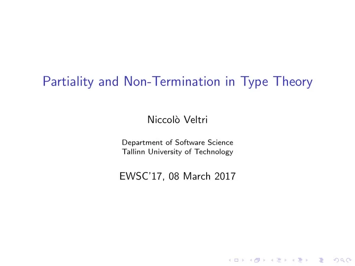 partiality and non termination in type theory