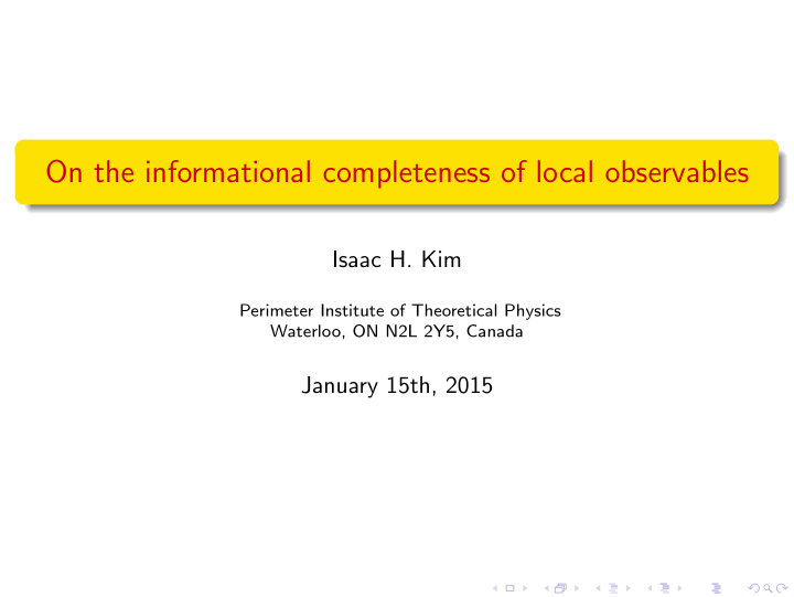 on the informational completeness of local observables