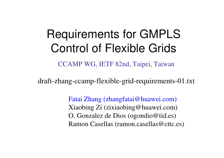 requirements for gmpls control of flexible grids