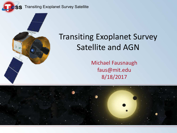 transiting exoplanet survey satellite and agn