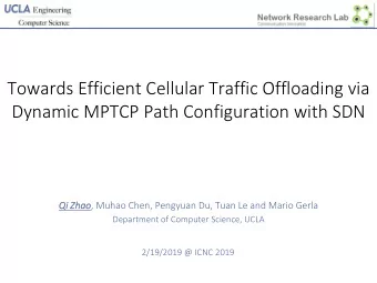 Towards Efficient Cellular Traffic Offloading via  Dynamic MPTCP Path Configuration with SDN  Qi