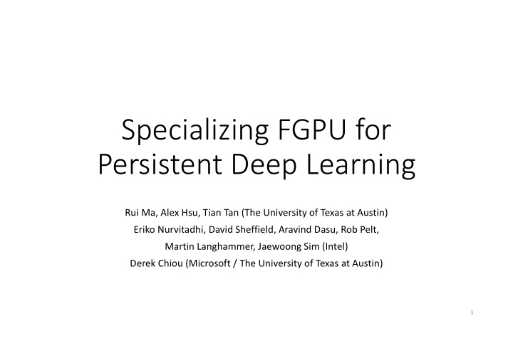 specializing fgpu for persistent deep learning