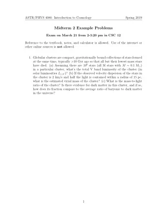 Midterm 2 Example Problems  Exam on March 21 from 2-3:20 pm in CSC 12  Reference to the textbook,