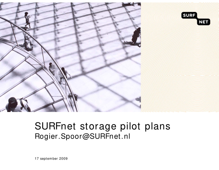 surfnet storage pilot plans