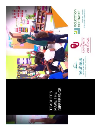 DIFFERENCE  TEACHERS  MAKE THE  ROLES  Steve Underwood, Ed.D.  Marybeth Flachbart, Ed.D.  Education