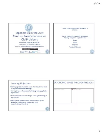 Ergonomics in the 21st  Century: New Solutions for  The UC Ergonomics Research &amp; Graduate
