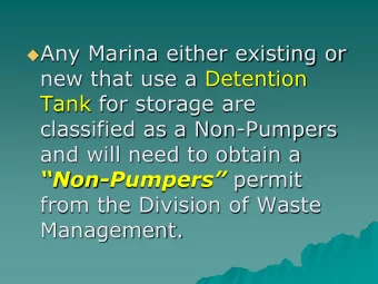 new that use a Detention  Tank for storage are  classified as a Non-Pumpers  and will need to