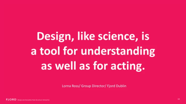 lorna ross group director fjord dublin