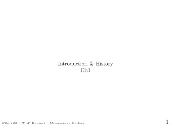 Introduction &amp; History  Ch1  CS 422   T  W Bennet   Mississippi  Col  le  ge  1  Two Roles