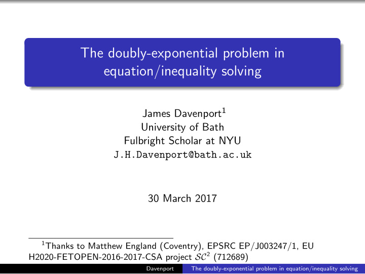 the doubly exponential problem in equation inequality